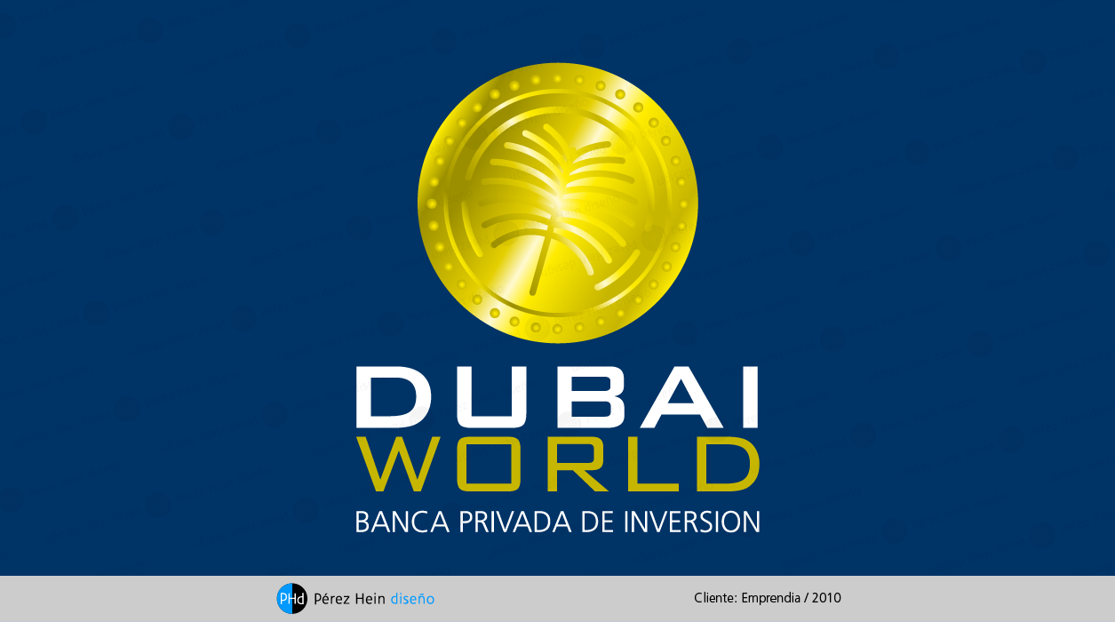 Dubai World Banca Privada Inversión Emprendia Guillermo Schulmeier