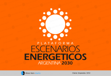 Escenarios Energeticos Argentina2030 Emprendia Guillermo Schulmeier